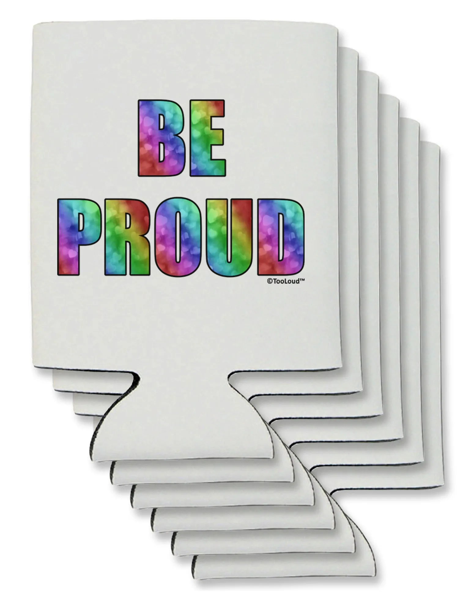Be Proud Gay Pride - Rainbow Hearts Can / Bottle Insulator Coolers by TooLoud